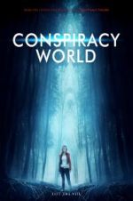 Watch Conspiracy World 9movies