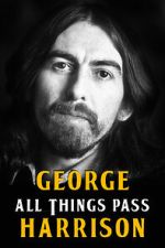 Watch George Harrison: All Things Pass 9movies