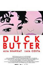 Watch Duck Butter 9movies