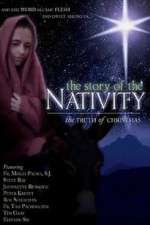 Watch The Story of the Nativity: The Truth of Christmas 9movies
