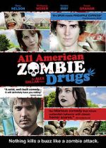Watch All American Zombie Drugs 9movies