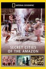 Watch National Geographic: Secret Cities of the Amazon 9movies