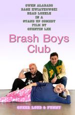 Watch Brash Boys Club 9movies