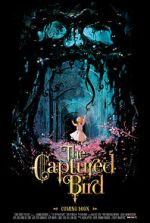 The Captured Bird (Short 2012) 9movies