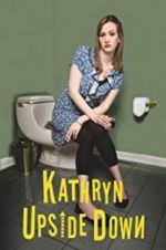 Watch Kathryn Upside Down 9movies