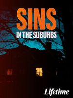 Watch Sins in the Suburbs 9movies