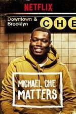 Watch Michael Che Matters 9movies