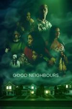 Watch Good Neighbours 9movies