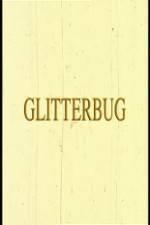 Watch Glitterbug 9movies