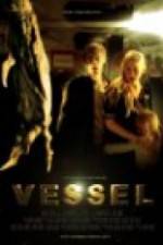 Watch Vessel 9movies