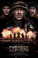 Watch Cyborgs: Heroes Never Die 9movies