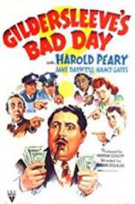 Watch Gildersleeve\'s Bad Day 9movies