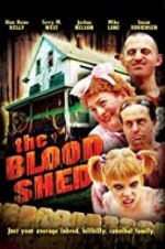 Watch The Blood Shed 9movies