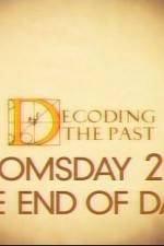 Watch Decoding the Past Doomsday 2012 - The End of Days 9movies