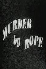 Watch Murder by Rope 9movies
