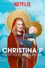 Watch Christina Pazsitzky: Mother Inferior 9movies