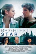 Watch Brightest Star 9movies
