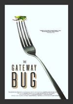 Watch The Gateway Bug 9movies