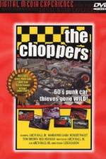 Watch The Choppers 9movies