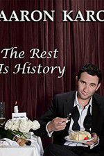 Watch Aaron Karo The Rest Is History 9movies