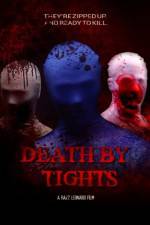 Watch Death by Tights 9movies