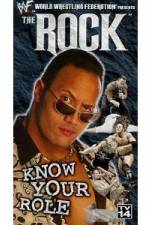 Watch WWE The Rock Know Your Role 9movies