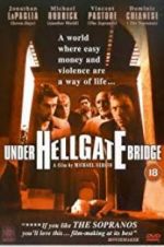 Watch Under Hellgate Bridge 9movies