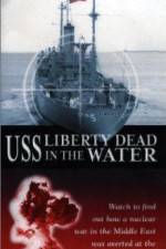 Watch USS Liberty: Dead in the Water 9movies