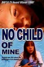 Watch No Child of Mine 9movies