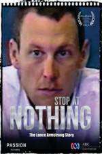 Watch Stop at Nothing: The Lance Armstrong Story 9movies