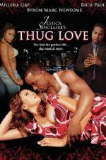 Watch Jessica Sinclaires Thug Love 9movies