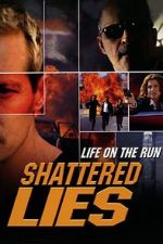 Watch Shattered Lies 9movies