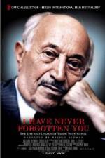 Watch I Have Never Forgotten You - The Life & Legacy of Simon Wiesenthal 9movies