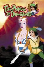 Watch The Prince of the Dinosaurs 9movies