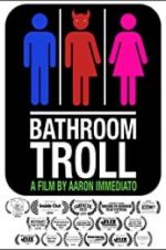 Watch Bathroom Troll 9movies