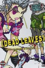 Watch Dead Leaves 9movies