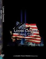 Watch Loose Change: Final Cut 9movies