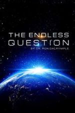 Watch The Endless Question 9movies