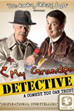 Watch My Grandpa Detective 9movies