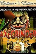 Watch Axegrinder 9movies