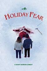 Watch Holiday Fear 9movies
