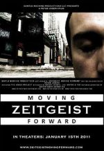 Watch Zeitgeist: Moving Forward 9movies