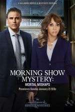 Watch Morning Show Mystery: Mortal Mishaps 9movies