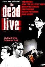 Watch The Dead Live 9movies