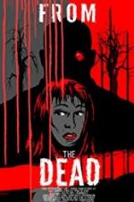 Watch From the Dead 9movies