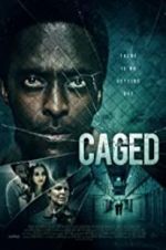 Watch Caged 9movies