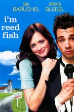 Watch I'm Reed Fish 9movies