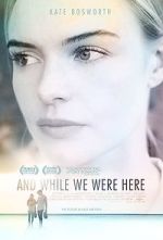 Watch And While We Were Here 9movies