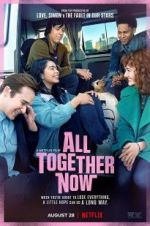Watch All Together Now 9movies