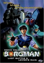 Sonic Soldier Borgman: Lover's Rain (Short 1990) 9movies